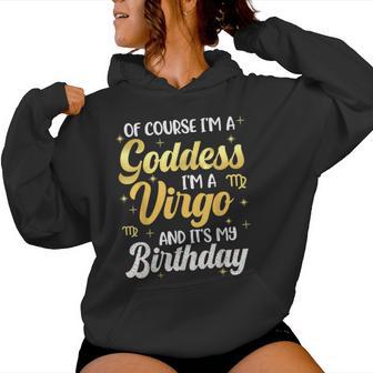 Im A Virgo Goddess Queen Its My Birthday Season Zodiac Women Hoodie | Seseable UK