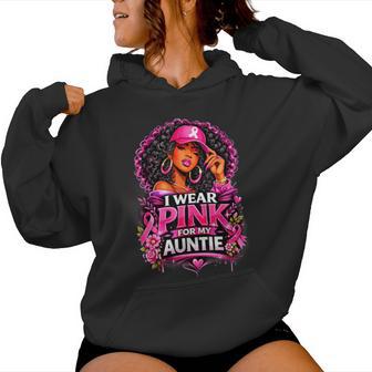 I Wear Pink For My Auntie Afro Black Woman Breast Cancer Women Hoodie - Thegiftio UK