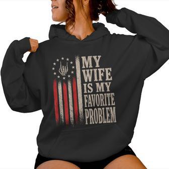 My Wife Is My Favorite Problem Quote For On Back Women Hoodie | Seseable UK