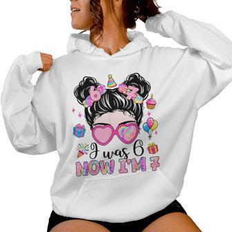 7 Year Old Birthday I Was 6 Now I'm 7 67 Birthday Girls Kids Women Hoodie - Thegiftio UK