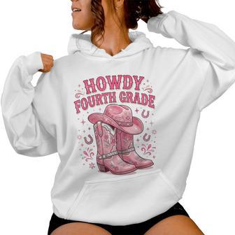 Back To School Howdy Fourth Grade Girls Women Hoodie - Thegiftio UK