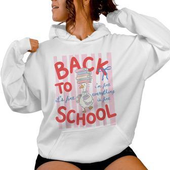 Back To School Silly-Goose Everything Is Fine Teacher Girls Women Hoodie - Thegiftio UK