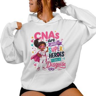 Cnas Are Just Superheroes In Disguise Black Cna Girl Women Hoodie - Thegiftio UK
