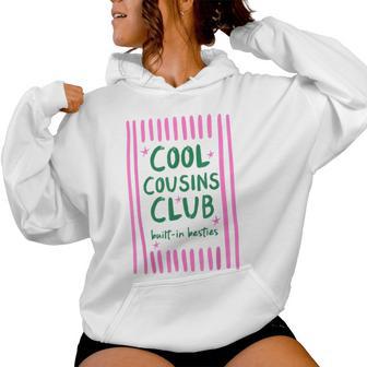 Cool Cousins Club Built In Besties Family Matching Boy Girl Women Hoodie | Seseable UK