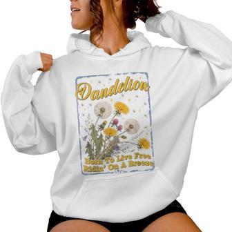 Dandelion Born To Live Free Vintage Floral Dandelion Lover Women Hoodie - Thegiftio UK