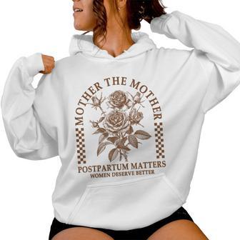 Doula Life Childbirth Mother The Mothers Postpartum Matters Women Hoodie - Thegiftio UK