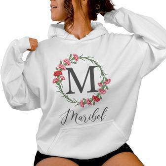 Floral Maribel Nombre Flores Nombre Personalizado Maribel Sudadera con capucha para mujer - Regaloses
