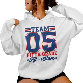 Team 05 Fifth Grade All-Stars First Day Of School Kids Women Hoodie - Thegiftio UK