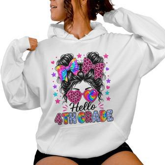 Hello 4Th Grade Messy Bun First Day Of School Girls Teacher Women Hoodie - Thegiftio UK
