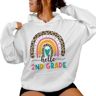 Hello Second Grade 2Nd Grade Rainbow Back To School Teachers Women Hoodie - Thegiftio UK