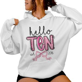 Hello Ten Est 2016 10 Year Old Bday Girl 10Th Birthday Bow Women Hoodie - Thegiftio UK