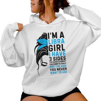 I'm A Libra Girl Libra Birthday Libra Zodiac Sign Messy Bun Women Hoodie - Thegiftio UK