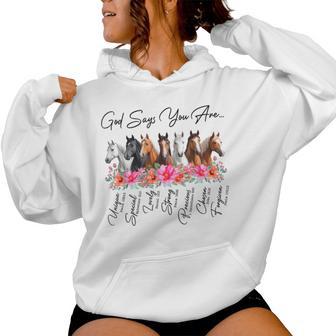 Inspirational God Says You Are Christian Religious Horses Women Hoodie - Thegiftio UK