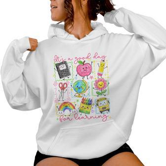 It's A Good Day For Learning Back To School Boy Girl Teacher Women Hoodie - Thegiftio UK