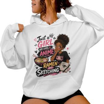 Just A Girl Who Loves Anime Ramen And Sketching Japan Anime Women Hoodie - Monsterry