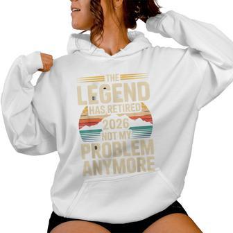 The Legend Has Retired 2026 面白い引用 レディースパーカー - Kawaiitshirt