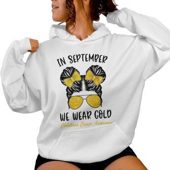 In September We Wear Gold Childhood Cancer Awareness Girls Women Hoodie | Seseable UK