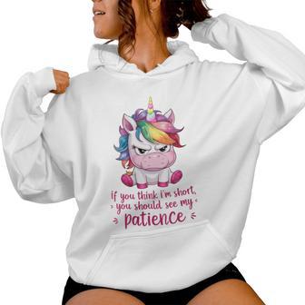 I Tu Penses Que Jeuis Petit Tu Devraisoir Ma Patience Une Licorne Sweat à capuche femme - Cadeauxyz