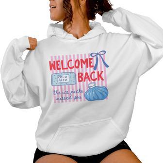Welcome Back The Ice Packs Missed You School Nurse Women Hoodie - Thegiftio UK