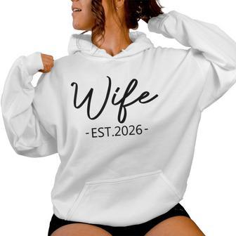 Wife Est 2026 Just Married Honeymoon Hubby Wedding Couple Women Hoodie - Thegiftio UK