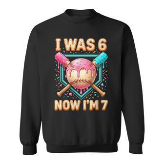 I Was 6 Now I'm 7 7Th Birthday Boys Ice Cream Drip Baseball Sweatshirt | Seseable UK