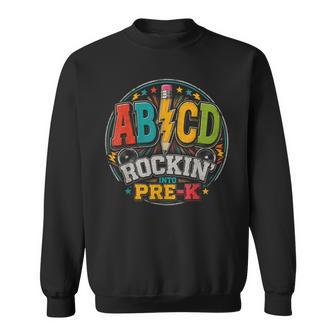 Abcd Rockin Into Pre-K Pencil Teachers Rock Students Boys Sweatshirt - Thegiftio UK