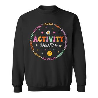 Activity Director Activity Professionals Week Healthcare Sweatshirt | Seseable UK