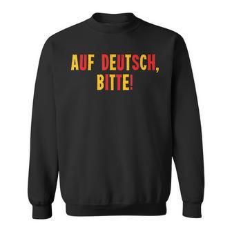 Auf Deutsh Bitte Étudiant En Allemand Sweater e - Cadeauxyz