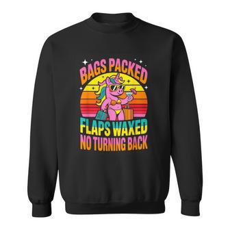 Bags Packed Flaps Waxed No Turning Back Unicorn Sweatshirt - Monsterry