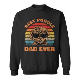 Best Poodle Dad Ever Retro Hunde-Liebhaber Welpen Hundeschule Sweatshirt - Geschenkecke