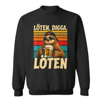 Bier Für Männer Löten Digga Löten Biertrinker Bier Sweatshirt - Geschenkecke