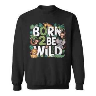 Born 2 Be Wild 2Nd Birthday Two Year Old Toddler Safari Sweatshirt - Thegiftio UK