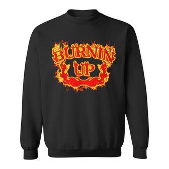 Burnin Up Fire Flames Retro Hot Graphic Sweatshirt | Seseable UK