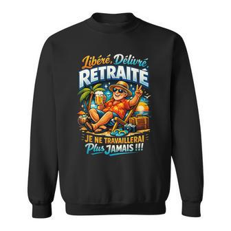 Cadeau Départ Retraite Homme Original Humour Libéré Délivré Sweater e - Cadeauxyz
