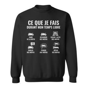 Ce Que Je Fais Moto Drôle Course Motorcycle Motard Humour Sweater e - Cadeauxyz