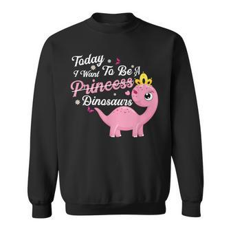 Chicas Hoy Quieroer Princesa No Un Dinosaurio Camisa de entrenamiento - Regaloses