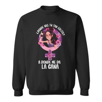 Dondeas Tu Tanolita A Donde Me Da La Gana 8 Marzo Día D In Mangas Camisa de entrenamiento - Regaloses