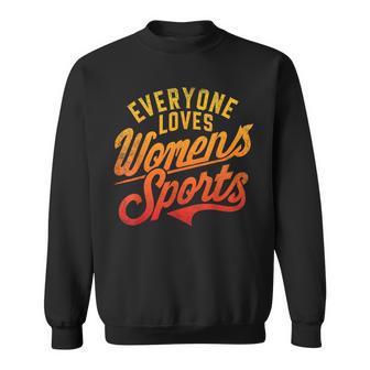 Everyone Loves Women's Sports Women's Athletic Support Sweatshirt - Thegiftio UK