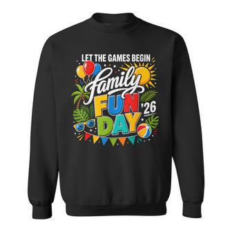 Family Fun Day 2026 Let The Games Begin Reunion Group Sweatshirt - Thegiftio UK