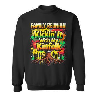 Family Reunion Kickin’ It With My Kinfolk 2026 Sweatshirt - Monsterry