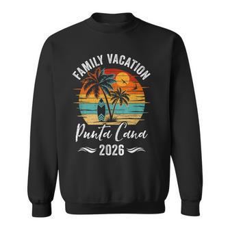 Family Vacation 2026 Vintage Punta Cana Summer Matching Trip Sweatshirt - Monsterry