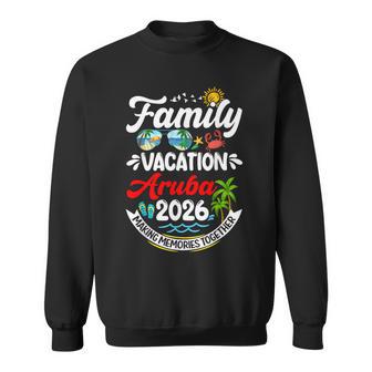 Family Vacation Aruba 2026 Making Memories Beach Summer Sweatshirt - Thegiftio UK