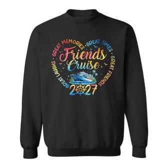 Friends Cruise 2027 Vacation Trip Cruising Friend Matching Sweatshirt | Seseable UK
