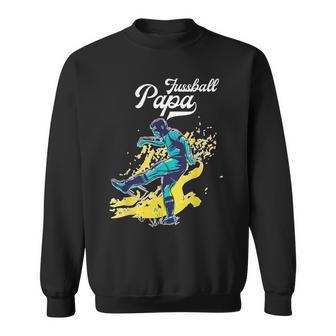 Fussballer Fussball Papaateratertag Geburtstag Fußball Sweatshirt - Geschenkecke