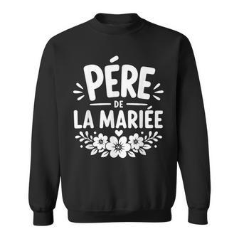 Future Père De La Mariée Fleurs Mariage Papa De La Mariée Sweater e - Cadeauxyz
