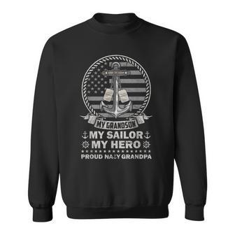 My Grandson Is My Hero Proud Sailor Grandpa Family Matching Sweatshirt | Seseable UK