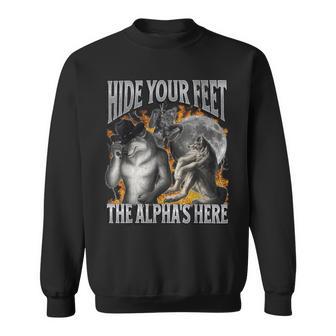 Hide Your Feet The Alpha's Here Werewolf Meme Bootleg Sweatshirt - Thegiftio UK