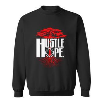 Hustle Hope Recovery Na Aa Sobriety Sobriety T Shirt Name Sweatshirt | Seseable UK