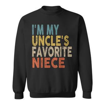 I'm My Uncle's Favorite Niece Family Humor Sweatshirt - Thegiftio UK