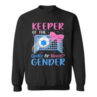 Keeper Of The Gender Goals Or Bows Gender Reveal Party Sweatshirt - Thegiftio UK